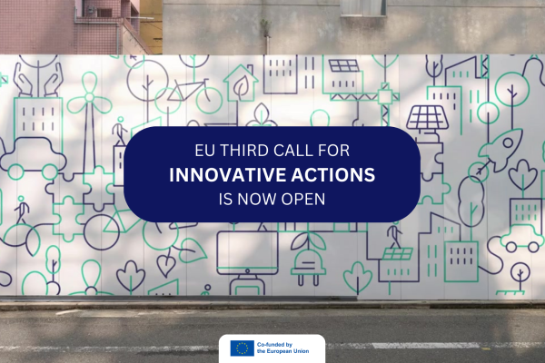  Innovative actions - Third Call is now open